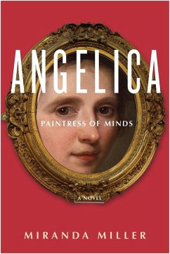 Angelica, Paintress of Minds (eBook, ePUB) - Miller, Miranda