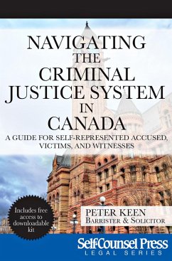 Navigating The Criminal Justice System in Canada (eBook, ePUB) - Keen, Peter