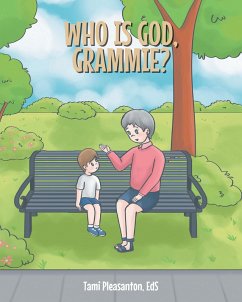 Who is God, Grammie? (eBook, ePUB) - EdS, Tami Pleasanton