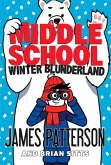 Middle School: Winter Blunderland (eBook, ePUB)