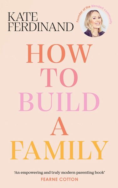 How To Build A Family (eBook, ePUB) How To Build A Family (eBook, ePUB)