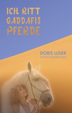 Cover Ich ritt Gaddafis Pferde (eBook, ePUB)