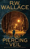 Piercing the Veil (Ghost Detective, #4) (eBook, ePUB)