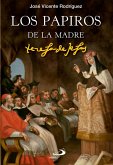 Los papiros de la madre Teresa de Jesús (eBook, ePUB)