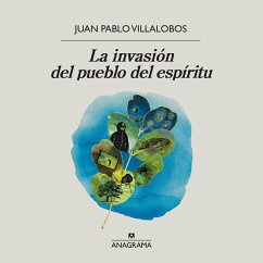 La invasión del pueblo del espíritu (MP3-Download) - Villalobos, Juan Pablo