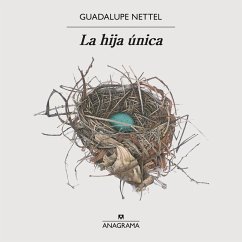 La hija única (MP3-Download) - Nettel, Guadalupe