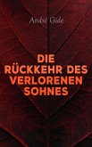 Die Rückkehr des verlorenen Sohnes (eBook, ePUB)