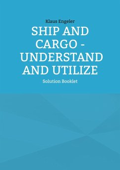 Ship and Cargo - Understand and Utilize (eBook, PDF) - Engeler, Klaus