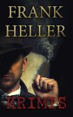 Frank Heller-Krimis (eBook, ePUB)
