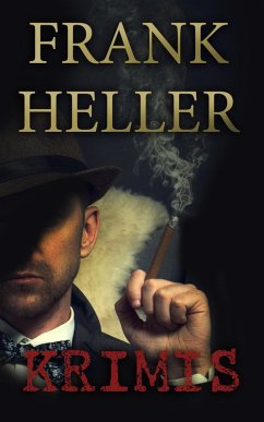 Frank Heller-Krimis (eBook, ePUB) - Heller, Frank