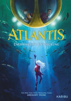 Atlantis (Band 1) - Unerwartete Entdeckung (eBook, ePUB) - Mone, Gregory