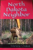 North Dakota Neighbor (eBook, ePUB) North Dakota Neighbor (eBook, ePUB)