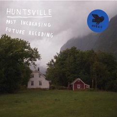 Past Increasing,Future Receding - Huntsville