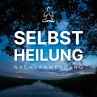 Selbstheilung: Nachtanwendung -... - Bild 1