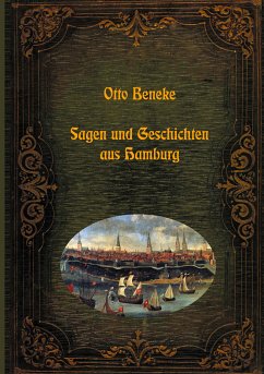 Sagen und Geschichten aus Hamburg (eBook, ePUB)