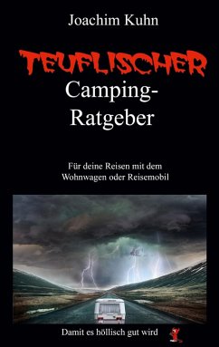 Teuflischer Camping-Ratgeber (eBook, ePUB) - Kuhn, Joachim
