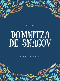 Domnitza de Snagov (eBook, ePUB) - Istrati, Panaït