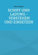 Schiff und Ladung - Verstehen und... - Bild 1