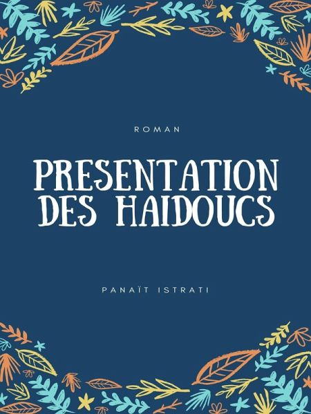 Présentation des Haïdoucs (eBook, ePUB) Présentation des Haïdoucs (eBook, ePUB)