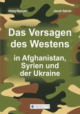 Das Versagen des Westens in Afghanistan, Syrien und der Ukraine (eBook, ePUB)