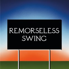 Remorseless Swing - Don'T Worry