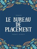Le Bureau de placement (eBook, ePUB)
