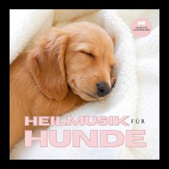 Heilmusik für Hunde (MP3-Download) - Heilmusik für Hunde