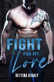 Fight for my love (eBook, ePUB)