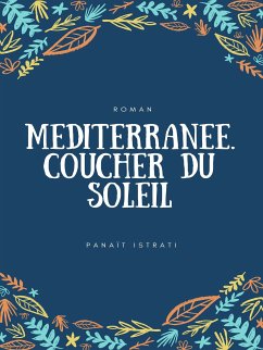 Méditerranée. Coucher du soleil (eBook, ePUB)