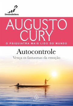 Autocontrole (eBook, ePUB) - Cury, Augusto