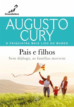 Pais e filhos (eBook, ePUB) - Cury, Augusto