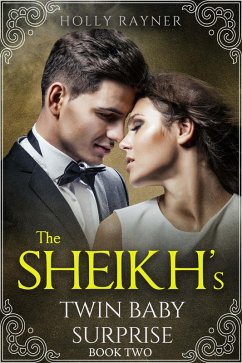 Cover The Sheikh's Twin Baby Surprise (Book Two) (eBook, ePUB)