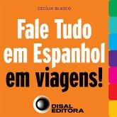 Fale tudo em espanhol em viagens! (MP3-Download) Fale tudo em espanhol em viagens! (MP3-Download)