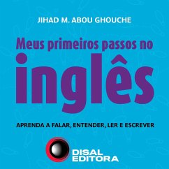 Meus primeiros passos no inglês (MP3-Download) - Ghouche, Jihad M. Abou