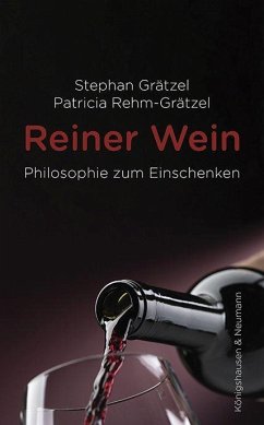 Reiner Wein - Grätzel, Stephan;Rehm-Grätzel, Patricia