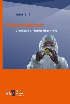 Gefahrstoffschutz - Wahl, Heiner