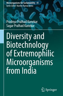 Diversity and Biotechnology of Extremophilic Microorganisms from India - Kanekar, Pradnya Pralhad;Kanekar, Sagar Pralhad
