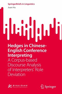 Hedges in Chinese-English Conference Interpreting - Hu, Juan