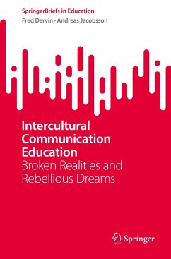 Intercultural Communication Education - Dervin, Fred;Jacobsson, Andreas