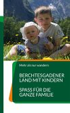 Berchtesgadener Land mit Kindern (eBook, ePUB)