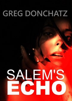 Salem's Echo (eBook, ePUB) - Donchatz, Greg