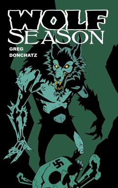 Wolf Season (eBook, ePUB) - Donchatz, Greg