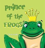 Prince of the Frogs (eBook, ePUB) Prince of the Frogs (eBook, ePUB)
