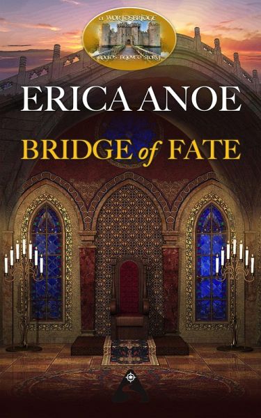 Bridge of Fate: A Worldsbridge Road's Beloved Story (eBook, ePUB) Bridge of Fate: A Worldsbridge Road's Beloved Story (eBook, ePUB)