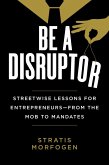 Be a Disruptor (eBook, ePUB)