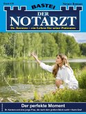 Der perfekte Moment / Der Notarzt Bd.418 (eBook, ePUB)