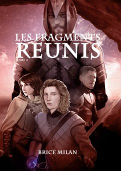 Les Fragments Réunis (eBook, ePUB) - Milan, Brice