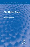The Mating Trade (eBook, PDF) The Mating Trade (eBook, PDF)