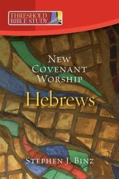 Cover Threshold Bible Study: New Covenant Worship (eBook, ePUB)