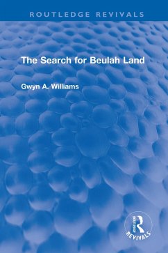 The Search for Beulah Land (eBook, ePUB) - Williams, Gwyn A.